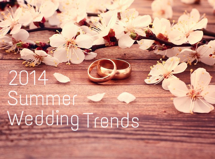 2014 Summer Wedding Trends