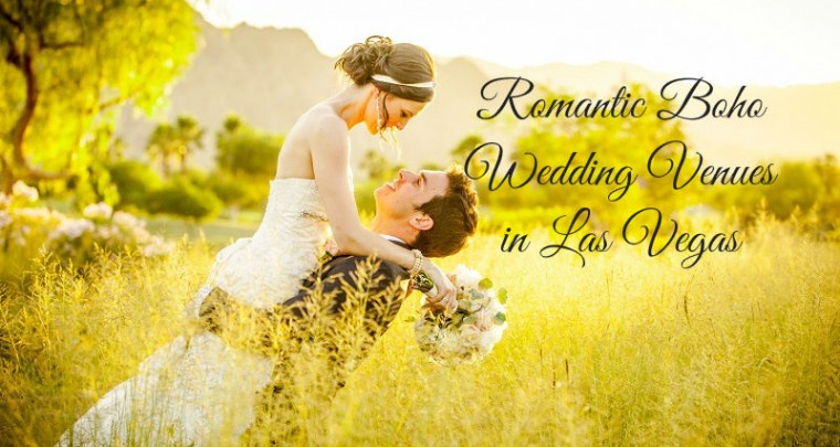 Romantic Boho Wedding Venues in Las Vegas
