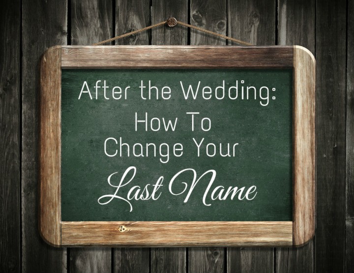 After 'I Do': How To Change Your Last Name