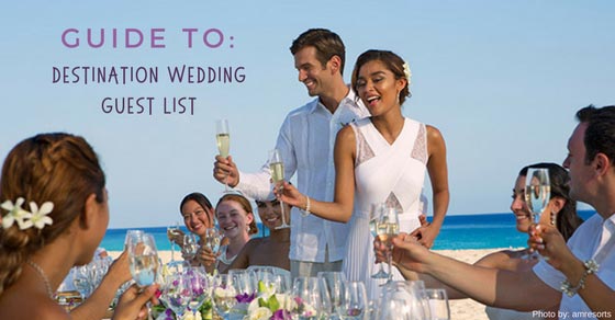 Guide for Your Destination Wedding Guest List